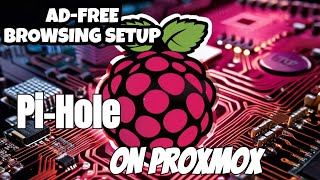 quotUltimate 2024 Guide Set Up Pie Hole with Proxmox in Simple Stepsquot [upl. by Cloe195]