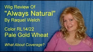 🌞Wig Review Raquel Welch Always Natural Pale Gold Wheat RL 1422 [upl. by Sanfo355]