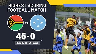 Vanuatu vs Micronesia 460 ▷ Highest Scoring Football Match international [upl. by Nuawaj817]