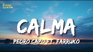 Pedro Capó Farruko  Calma LetraLyrics [upl. by Domenic]