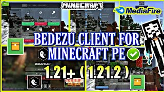 Bedezu Client For Minecraft PE 1212  Minecraft Pocket Edition 121 op Client 2024 [upl. by Jenica21]