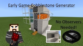 Early Game Cobblestone Generator No Observers [upl. by Clerc232]