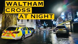 WALTHAM CROSS AT NIGHT  NORTH LONDON  WALK [upl. by Selhorst]