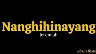 Almars  Nanghihinayang  Jeremiah [upl. by Yeliac]