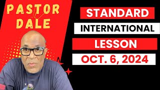 Standard International Lesson  October 6 2024 [upl. by Esinyt]