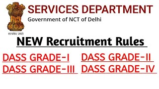 NEW RECRUITMENT RULES OF DASS GRADEIV DASS GRADEIII DASS GRADEII and DASS GRADEI [upl. by Trixy]