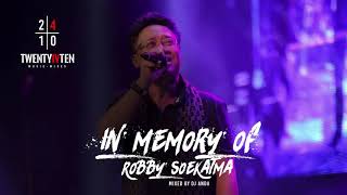 In memory of Robby Soekatma  DJ Anda [upl. by Hplar611]