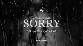 Spella x Anne Marie  Sorry  Unsent Texts  Audio Track  2024 [upl. by Jessabell228]