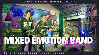 Achy Breaky Heart  Live Cover by Mixed Emotion Acoustic  CSNHS Grand Alumni Homecoming 2022 [upl. by Ssenav]