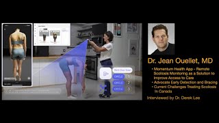 Dr Jean Ouellet MD Momentum Health App and the Current State of Scoliosis Treatment in Canada [upl. by Eatnhoj]