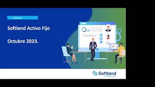 Webinar Softland Activo Fijo  18 oct 2023 [upl. by Asiulana617]