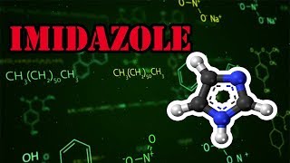 Imidazole  Synthesis amp Reactions [upl. by Enelhtac]