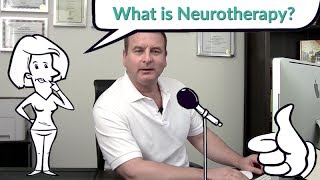 What is Neurotherapy [upl. by Anett]