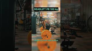 I Finally Deadlifted 100Kgs newpr record [upl. by Giarla]