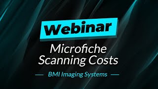 Webinar  Microfiche Scanning Costs [upl. by Mobley494]