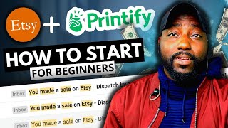 How to Start your Print on Demand Business with Etsy  Printify Full Tutorial 2022 [upl. by Jermain]