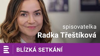 Radka Třeštíková Postavy svých knih přestávám v určité chvíli ovládat [upl. by Hnoj877]