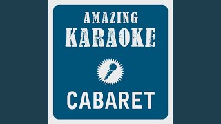 Cabaret Soundtrack Edit Karaoke Version Originally Performed By Liza Minnelli [upl. by Nwahsirhc]