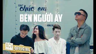 Chúc Em Bên Người Ấy  Hồng Dương M4U  Official Music Video [upl. by Yaker780]