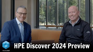 theCUBE presents the HPE Discover 2024 Preview [upl. by Baudelaire754]