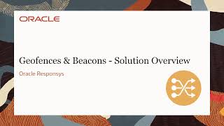 Oracle Responsys  Location Based Marketing with Geofences amp Beacons Solution Overview [upl. by Isaacs]