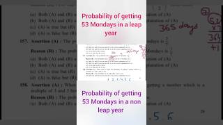 Probability of getting 53 Mondays in a leap year or a non leap year shorts shortsfeed [upl. by Anileva21]