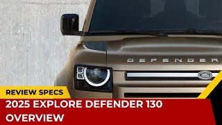 2025 Explore Defender 130 Overview [upl. by Frida583]