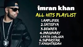 imran Khan amplifier all songkaleemkhan songlyrics [upl. by Favin441]