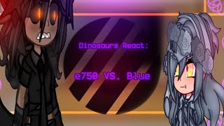 Dinos React to E750 vs Blue JPJW Short video TvT [upl. by Curry]