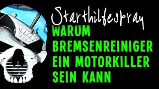 Bremsenreiniger als Starthilfespray kann euch den Motor zerstören Nur ganz kurz erklärt [upl. by Florentia]