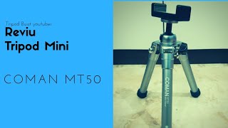 Review Mini Tripod Coman MT50 [upl. by Gnuhn936]