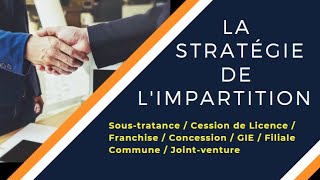 📌EOAE 2Bac SESGC👉Identifier les modalités de la stratégie dImpartition✔ [upl. by Hanway]