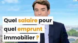 Quel salaire pour quel emprunt immobilier [upl. by Radek]