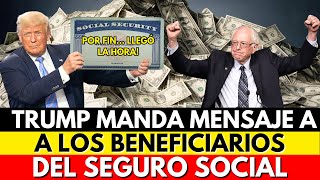 BUENAS NOTICIAS TRUMP MANDA INCREIBLE MENSAJE A BENEFICIARIOS DEL SEGURO SOCIAL [upl. by Mikkel]