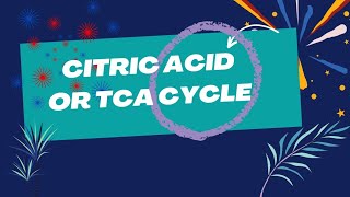 citric acid or TCA cycle topic of biochemistry [upl. by Derriey]