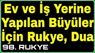 Eve Yapılan Büyü ve İşyerine Yapılan Büyü yü Bozma Ayetleri [upl. by Sharity]