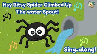 Nursery Rhyme Sing Along Song  Itsy Bitsy Spider NurseryRhymes [upl. by Repsag160]