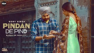 Pindan De Pind  Official Video  Gony  Shooter Latest Punjabi Song 2022 [upl. by Moorish]