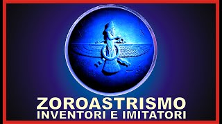 Zoroastrismo  inventori e imitatori [upl. by Charlene505]