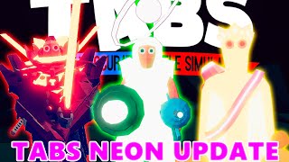 NEON UPDATE  Totally Accurate Battle Simulator [upl. by Eugine]