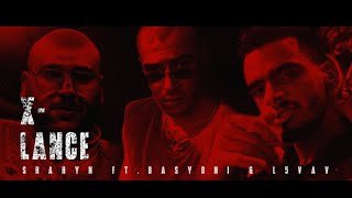 SHAHYN x BASYONI x L5VAV  XLANCE OFFICIAL MUSIC VIDEO  شاهين و بسيوني و الفايڤ  اكسلانس [upl. by Fraser]