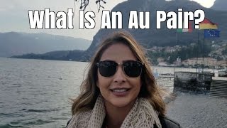 What Is An Au Pair [upl. by Cheyney]