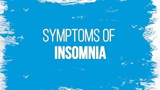 Symptoms of Insomnia [upl. by Manolo]