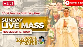 SUNDAY FILIPINO LIVE MASS TODAY II NOVEMBER 17 2024 II FR JOWEL JOMARSUS GATUS [upl. by Waldack903]