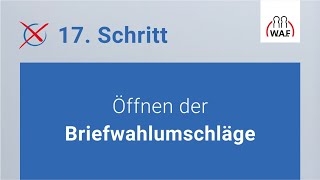 Öffnen der Briefwahlumschläge  Betriebsratswahl  Schritt 17 [upl. by Ycats703]