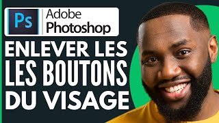 Comment Enlever Les Boutons Du Visage Sur Photoshop  Nouveau 2024 [upl. by Tomkin700]