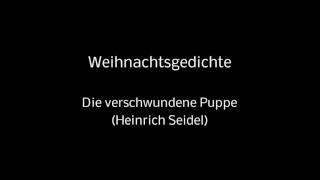 43 Weihnachtsgedichte  Die verschwundene Puppe Heinrich Seidel mit Hintergrundmusik [upl. by Syverson531]