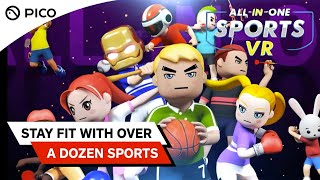 PICO VR Games  All in One Sports VR  PICO 4 [upl. by Abana363]