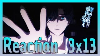 Mahouka Koukou no Rettousei Season 3 Episode 13 Reaction [upl. by Esme134]