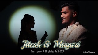 Jitesh amp Mayuri Engagement  Cinematic 2023  by Kunal Creations [upl. by Fosdick823]